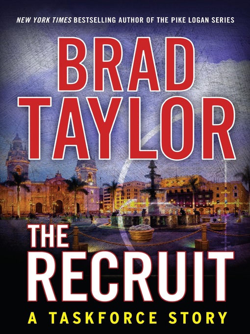 Title details for The Recruit by Brad Taylor - Wait list